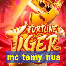 mc tamy nua